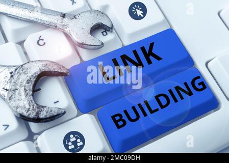 Textschild mit Link Building. Word für SEO Term Exchange Links Akquise Hyperlinks indiziert Stockfoto
