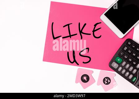 Handschrifttext wie wir. Geschäftsvorführung Wenn Sie in sozialen Medien nachfragen, fühlen Sie sich als Anziehungskraft oder Vergnügen Stockfoto