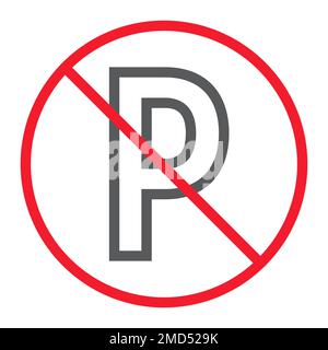 Kein Parkliniensymbol, Verbote und Verbote, keine Vektorgrafiken für Verkehrszeichen, ein lineares Muster auf weißem Hintergrund, Schritt 10. Stock Vektor