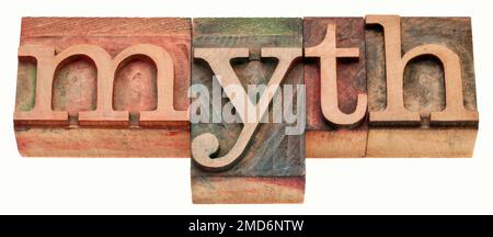 Mythos – isoliertes Wort in Druckblöcken aus dem Hochdruck-Holz mit bunten Tinten Stockfoto