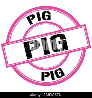 SCHWEINETEXT auf rosarot-schwarzem runden Stempelschild geschrieben Stockfoto