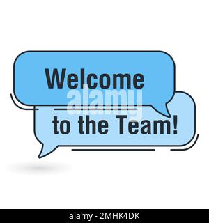 Willkommen im Team auf blauer Spleech-Blase. Vektordarstellung Stock Vektor