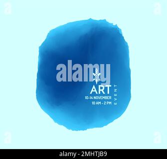 Vorlage für Einladung zu Kunstveranstaltungen mit Datum und Uhrzeit. Abstrakter Cyan-Blot-Hintergrund. Element für Designflyer, Poster, Buchumschlag, Broschüre oder Verbot Stock Vektor