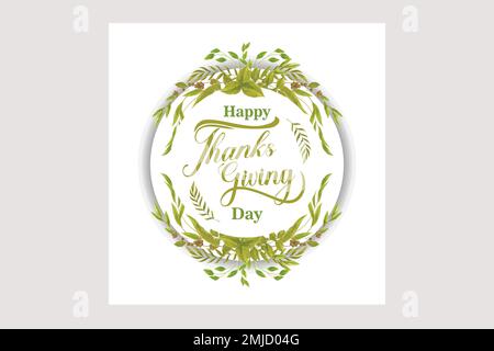 Einen schönen Thanksgiving-Tag mit botanischen Blättern. Handgezeichnete Textbeschriftung. Vektordarstellung. Skript. Kalligrafisches Design für bedruckte Grußkarte, Short Stock Vektor
