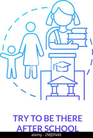 Versuchen Sie, nach der Schule dort zu sein blaues Gradientensymbol Stock Vektor