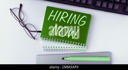 Textzeichen mit Anzeige von „Recruiting Now“. Geschäftsübersicht temporäre Verwendung eines Gegenstands für eine vereinbarte Zahlung für einen bestimmten Zeitraum erhalten Stockfoto