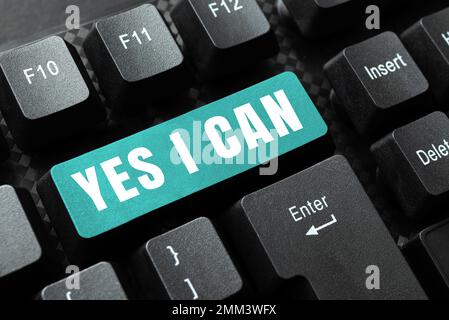 Textunterschrift mit „Ja, ich kann“. Ein Wort über die Motivation, etwas zu tun, hat die Kraft, weiterzumachen Stockfoto
