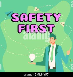 Konzeptionelle Darstellung Sicherheit geht vor. Wort geschrieben auf Vermeiden Sie unnötige Risiken sicher leben Seien Sie vorsichtig Achten Sie auf Stockfoto