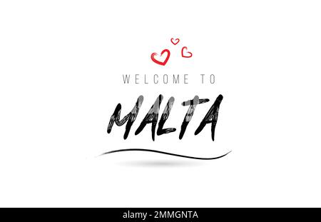 Willkommen in MALTA Country Text Typografie mit rotem Liebesherz und schwarzem Namen. Kreatives handgeschriebenes Vorlagenlogo für Wortsymbole Stock Vektor