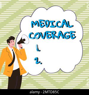 Handgeschriebenes Schild Medizinische Deckung. Einbeziehung des Geschäftskonzepts in den Geltungsbereich einer Versicherungspolice oder eines medizinischen Schutzplans Stockfoto