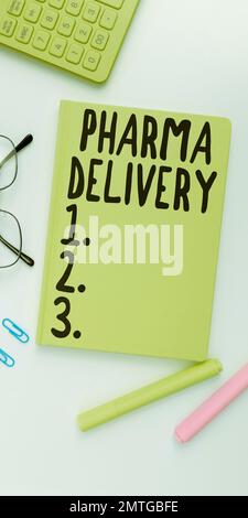 Schreiben mit Anzeige von Text Pharma Delivery. Konzeptfoto Versenden Ihrer Rezepte direkt von der Apotheke Stockfoto
