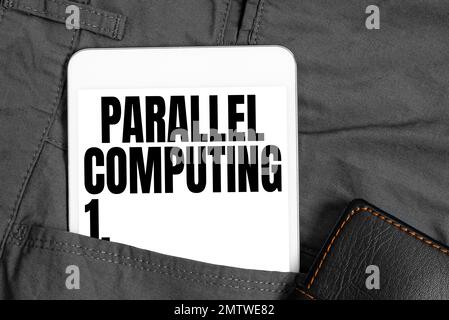 Handgeschriebenes Schild Parallel Computing. Geschäftsüberblick simultane Berechnung mittels Software und Hardware Stockfoto