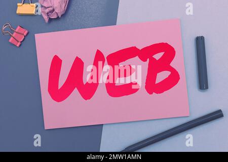 Konzeptionelle Beschriftung Web. Word, das auf einem System von Internetservern geschrieben wurde, die speziell formatierte Dokumente unterstützen Stockfoto