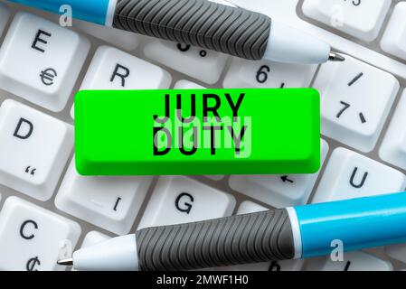 Ein Schild mit der Aufschrift "Jury Duty". Wort für Verpflichtung oder eine Frist für die Tätigkeit als Mitglied einer Jury vor Gericht Stockfoto