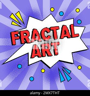 Inspiration mit dem Schild „Fractal Art“. Wort, das auf dem Ort oder Abschnitt einer Website geschrieben wird, die für öffentliche Diskussionen verwendet wird Stockfoto