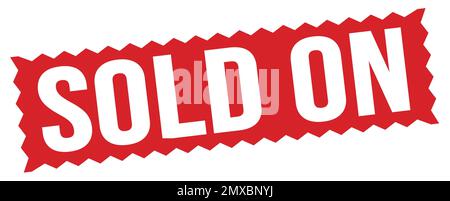 VERKAUFT MIT Text auf rotem Zickzack-Stempelschild. Stockfoto