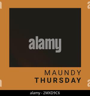 Komposition von maundy-thursday-Text und Kopierbereich auf schwarzem Hintergrund Stockfoto