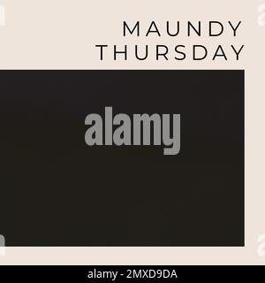 Komposition von maundy-thursday-Text und Kopierbereich auf schwarzem Hintergrund Stockfoto