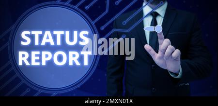 Inspiration mit Statusbericht des Zeichens. Aktualisierung des Geschäftskonzepts Zusammenfassung der Situationen ab einem bestimmten Zeitraum Stockfoto