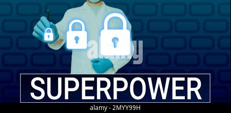 Schreiben zeigt Text Superpower an. Unternehmen zeigen eine Macht oder Fähigkeit einer Art, die den Träger ermöglicht und durchsetzt Stockfoto