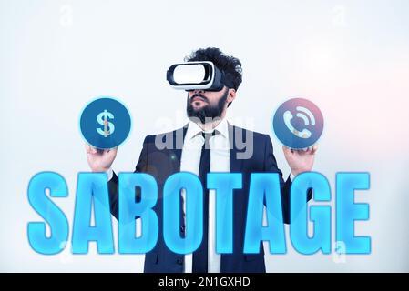 Inspiration mit Zeichen-Sabotage. Zerstörung von Werkzeugen und Materialien eines Arbeitgebers durch Arbeitnehmer Stockfoto