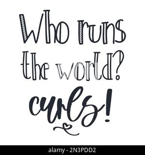 Locken regieren die Welt. Schmutzige Haarvektorziffern. Stock Vektor