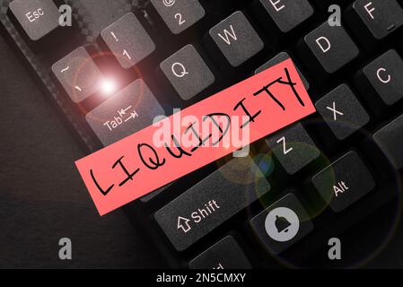 Konzeptioneller Titel Liquidität, Wort geschrieben auf Bargeld und Banksalden Marktliquidität Abgrenzungsposten Stockfoto