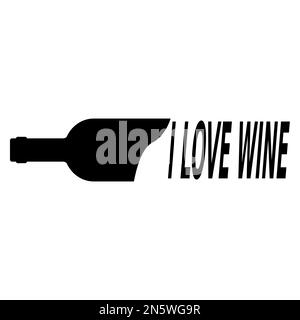 Einfarbige Vektorgrafik einer Weinflasche auf der Seite, die sich in die Worte „I Love Wine“ einfügt. Das tun wir alle Stock Vektor