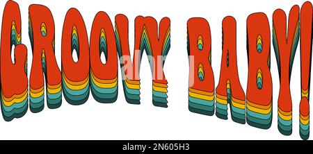 Groovy Baby! Typographie in Retro-Farben Stock Vektor