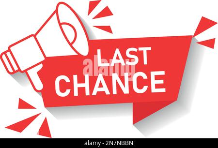 „Last Chance“-Klassiker im flachen Style. Werbeetikett mit Megafon-Vektordarstellung auf isoliertem Hintergrund. Verkaufsförderung signiert Geschäftskonzept. Stock Vektor