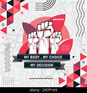 „My Body My Choice“-Schriftzug. Protest von Feministinnen. Abtreibungsklinik-Banner zur Unterstützung der Frauenförderung, Abtreibungsrechte. Schwangerschaftsbewusstsein. Rosa Farbe. Stock Vektor