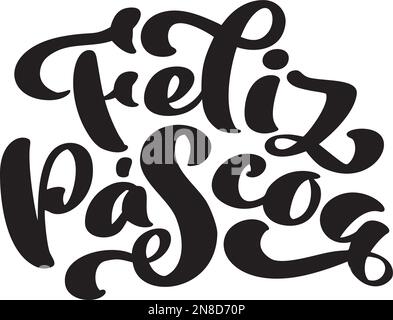 Happy Easter handgezeichneter Text Feliz Pascoa in portugiesischer Sprache. Moderne Pinselkalligraphie. Design für Weihnachtsgrußkarte und Einladung Stock Vektor