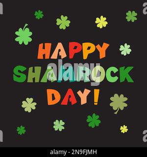 Alles gute zum Shamrock-Tag, handgezeichnete Worte. Handschriftliche Inschrift auf schwarzem Hintergrund. Stock Vektor