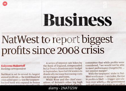 „NatWest meldet größten Gewinn seit der Krise von 2008“ Guardian Zeitung Headline Bank Artikel Business Cut 11 Februar 2023 London UK UK Stockfoto