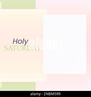 Komposition des Textes „Heiliger samstag“ und des Kopierbereichs auf mehrfarbigem Hintergrund. Heiliger samstag, christentum, Glaube und Religion Konzept digital generiert Stockfoto