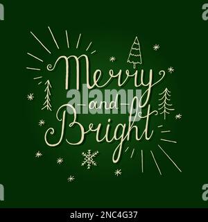 Fröhlich und hell. Handschrift kalligrafisches weihnachtliches Poster Stock Vektor
