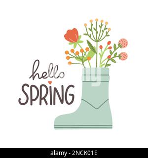 Hallo Frühling. Süße Regenstiefel mit Blumen, Pflanzen. Handgezeichneter Frühlingsdruck, Karte, Poster. Handgeschriebener Text, Buchstaben Stock Vektor