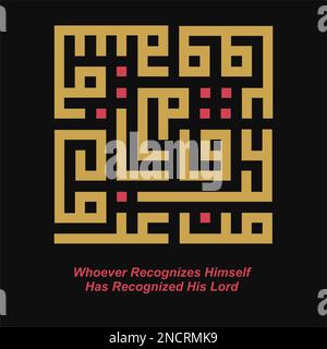 Geometrische arabische kufi-Kalligraphie. Übersetzt als „Wer sich selbst erkennt, hat seinen herrn erkannt“ Stock Vektor