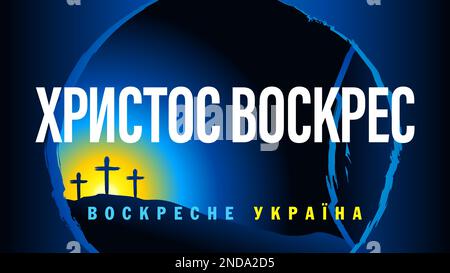 Ukrainischer Text - Christus ist auferstanden, die Ukraine wird wieder auferstehen. Heilige Woche Grüße. Religiöses Banner. Grußkartendesign. Kalvary und offenes Grab. Stock Vektor