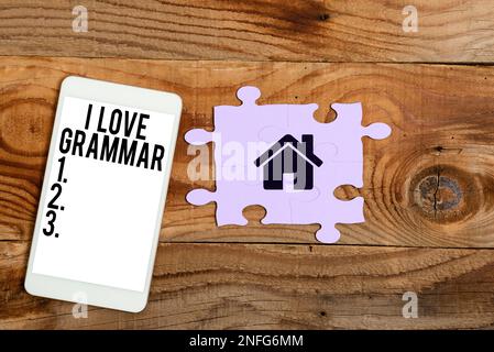 Konzeptionelle Darstellung Ich liebe Grammatik. Ein Wort über Bewunderungsakt, System und Struktur der Sprache Stockfoto