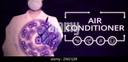 Schild mit der Aufschrift „Klimaanlage“. Geschäftskonzeptionsgeräte zur Luftwaschung und Feuchtigkeits- und Temperaturregelung Stockfoto