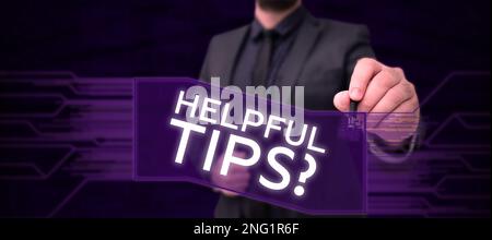 Textzeichen mit hilfreichen Tipps. Ein Wort, das auf Ratschlägen geschrieben wurde, um hilfreiches Wissen im Leben zu vermitteln Stockfoto