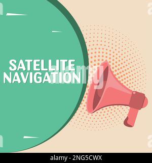 Textzeichen mit Satellitennavigation. Business-Ideensystem für autonome räumliche Positionierung Stockfoto