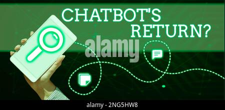 Zeichen, das Chatbot's Return anzeigt. Wort, das auf einem kommunizierenden Programm geschrieben wurde, verwendet eine Textschnittstelle und KI Stockfoto