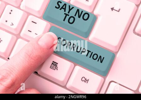 Schild mit der Aufschrift „Say No to Corruption“. Konzept bedeutet Einführung eines dezentralisierten Geldwechsels Stockfoto