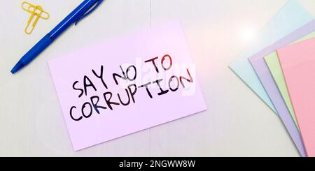 Schild mit der Aufschrift „Say No to Corruption“. Geschäftskonzept Einführung eines dezentralen Geldwechsels Stockfoto
