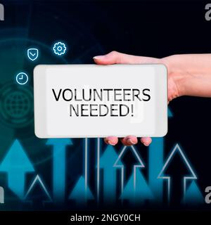 Schild mit der Aufschrift „Freiwillige benötigt“. Internet-Konzept Soziale Gemeinschaft Wohltätigkeitsarbeit Stockfoto