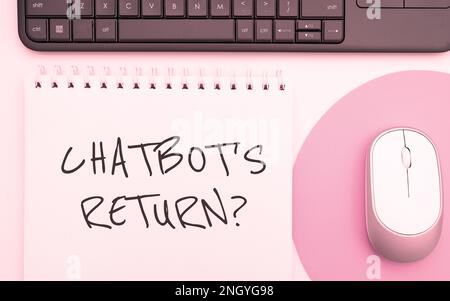 Zeichen, das Chatbot's Return anzeigt. Business-Ideenprogramm, das kommuniziert, nutzt Textschnittstelle und KI Stockfoto