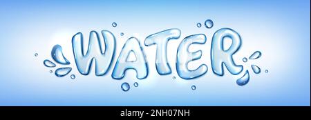 Realistischer Wassertext mit Splash-in-Vektor. 3D Blasenschriftart mit Wassertropfen, Draufsicht. Frischer Flüssigkeitseffekt. Blauer, glänzender Großbuchstabensatz. Wunderschöne Makroansicht mit Nassfluss. Stock Vektor