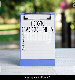 Textzeichen mit toxischer Männlichkeit, Begriff Bedeutung beschreibt enge repressive Ideen über die Rolle des männlichen Geschlechts Stockfoto